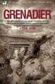Grenadier: the Recollections of an Officer of the Grenadier Guards throughout the Great War on the Western Front, E. R. M Fryer 