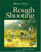 Rough Shooting, 3rd Edition, Mike Swan 