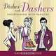 Dishes With Dashers: Entertaining With Panache, Katie Dashwood 