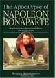 The Apocalypse of Napoleon Bonaparte, Robert Richardson 