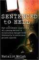 Sentenced to Hell: The Incredible True Story of a Young Mother