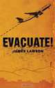 Evacuate!, James Lawson 