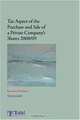 Tax Aspects of the Purchase and Sale of Private Companies Shares, Hammond 