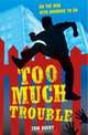 Too Much Trouble, Tom Avery 