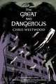 Great and Dangerous (Ministry of Pandemonium), Chris Westwood 
