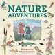 Nature Adventures. Mick Manning & Brita Granstrm, Mick Manning 