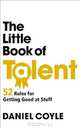 The Little Book of Talent, Daniel Coyle 