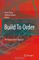 Build To Order: The Road to the 5-Day Car, 