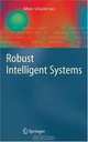 Robust Intelligent Systems, 