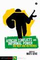 African Conflicts and Informal Power: Big Men and Networks (Africa Now), 
