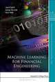 Machine Learning for Financial Engineering (Advances in Computer Science and Engineering: Texts), Laszlo Gyorfi 