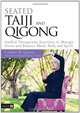 Seated Taiji and Qigong: Guided Therapeutic Exercises to Manage Stress and Balance Mind, Body and Spirit, Cynthia W. Quarta 