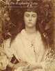 The Pre-Raphaelite Lens, Diane Waggoner, Tim Barringer, Joanne Lukitsh, Jennifer L. Roberts, Britt Salvesen 