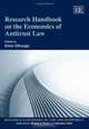Research Handbook on the Economics of Antitrust Law (Research Handbooks in Law and Economics series), Einer R. Elhauge 