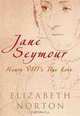 JANE SEYMOUR: Henry VIII