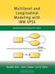 Multilevel and Longitudinal Modeling with IBM SPSS (Quantitative Methodology Series), Ronald H. Heck, Scott L. Thomas, Lynn N. Tabata 