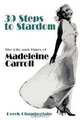 39 Steps to Stardom: The Life and Times of Madeleine Carroll, Derek Chamberlain 