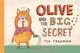 Olive and the Big Secret, Tor Freeman 