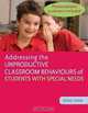 Addressing the Unproductive Classroom Behaviours of Students With Special Needs, Steve Chinn 