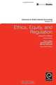 Ethics, Equity, and Regulation (Advances in Public Interest Accounting), Cheryl R. Lehman 