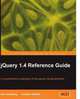 jQuery 1.4 Reference Guide, Jonathan Chaffer, Karl Swedberg 