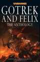 Gotrek and Felix: The Anthology (Warhammer: Gotrek and Felix), 