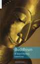 Buddhism: A Short History (Short Religion), Edward Conze 
