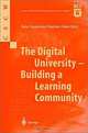 The Digital University: Building a Learning Community, Reza Hazemi, Stephen Hailes 