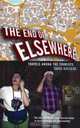 The End of Elsewhere: Travels Among the Tourists, Taras Grescoe 