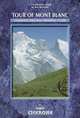 The Tour of Mont Blanc (Mountain Walking), Kev Reynolds 