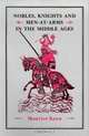 Nobles, Knights and Men-at-Arms in the Middle Ages, Maurice Keen 