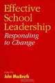 Effective School Leadership: Responding to Change, John Macbeath 