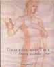 Graceful and True: Drawing in Florence C.1600, Julian Brooks 