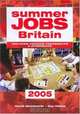 Summer Jobs in Britain 2005 (Summer Jobs Britain), 