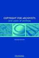 Copyright for Archivists and Users of Archives, Tim Padfield 