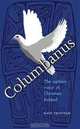 Columbanus: The earliest voice of Christian Ireland, Kate Tristram 