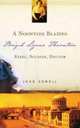 A Noontide Blazing: Brigid Lyons Thornton - Rebel, Soldier, Doctor, John Cowell 