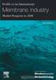 Profile of the International Membrane Industry - Market Prospects to 2008, Third Edition, K. Sutherland 
