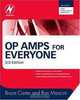 Op Amps for Everyone, Third Edition, Bruce Carter, Ron Mancini 