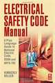 Electrical Safety Code Manual: A Plain Language Guide to National Electrical Code, OSHA and NFPA 70E, Kimberley Keller 