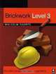 Brickwork Level 3: For CAA Construction Diploma and NVQs, Malcolm Thorpe 