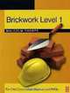 Brickwork Level 1: For CAA Construction Diploma and NVQs, Malcolm Thorpe 