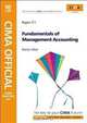 CIMA Official Exam Practice Kit Fundamentals of Management Accounting, Third Edition: CIMA Certificate in Business Accounting, 2006 Syllabus, Walter Allan 