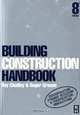 Building Construction Handbook, Eighth Edition, Roy Chudley, Roger Greeno BA(Hons.) FCIOB FIPHE FRSA 