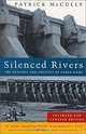 Silenced Rivers: The Ecology and Politics of Large Dams, Patrick McCully 