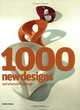 1000 New Designs and Where to Find Them: A 21st-Century Sourcebook, Jennifer Hudson 