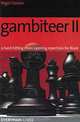 Gambiteer II: A hard-hitting chess opening repertoire for Black, Nigel Davies 