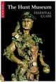 The Hunt Museum Essential Guide, 