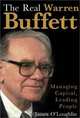 The Real Warren Buffett: Managing Capital, Leading People, James O
