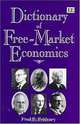 Dictionary of Free-Market Economics, Fred E. Foldvary 